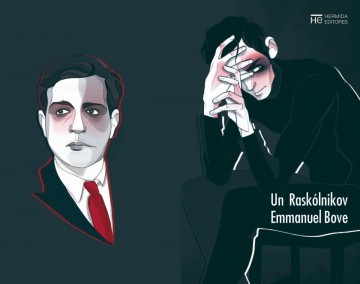 Prepublicación del libro «Un Raskólnikov» de Emmanuel Bove